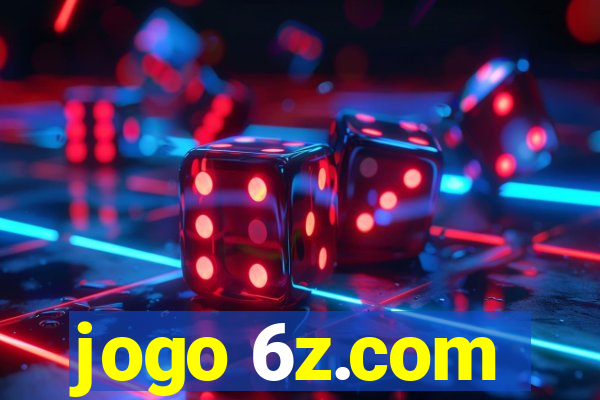 jogo 6z.com